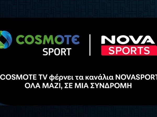 Ιστορική συμφωνία Cosmote TV - Nova για όλα τα αθλητικά λύνοντας προβλήματα δεκαετιών