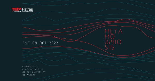 TEDxPatras 2022: Μια συναρπαστική ανακάλυψη της “Μεταμόρφωσης”