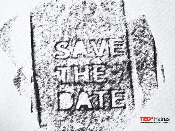 Save the Date! Το TEDxPatras επιστρέφει!  Σάββατο 8 Οκτωβρίου 2022